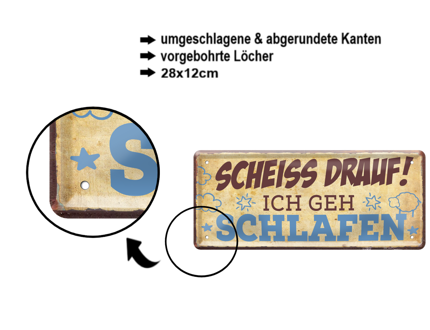 Blechschild ''Scheiss drauf! Ich geh schlafen'' 28x12cm