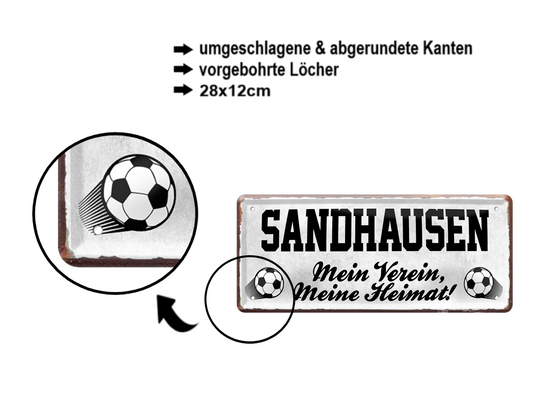 Blechschild ''Sandhausen Mein Verein, meine Heimat'' 28x12cm