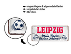 Blechschild ''Leipzig Mein Verein, meine Heimat'' 28x12cm