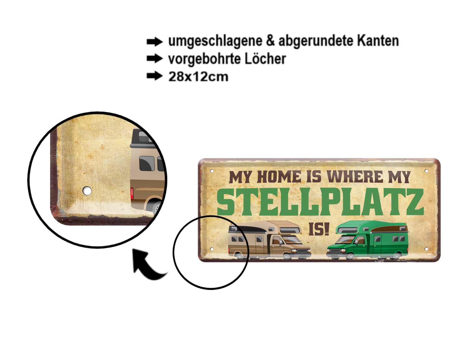 Blechschild ''My home is where my Stellplatz is'' 28x12cm