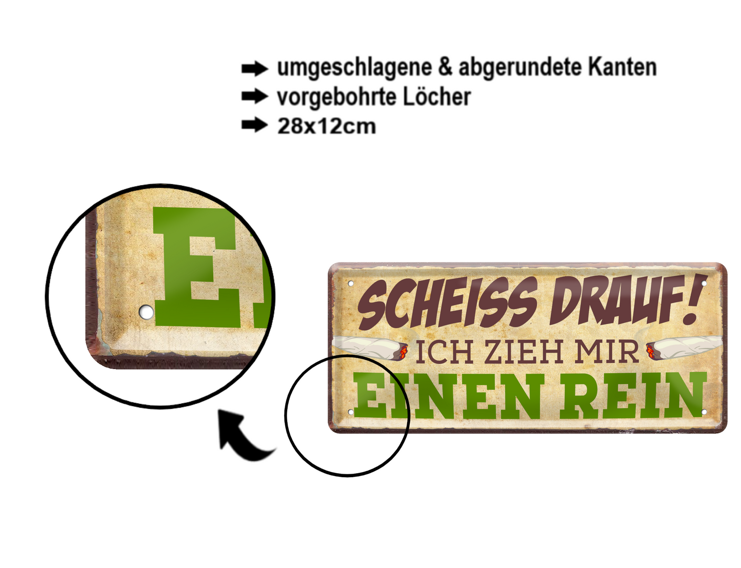 Blechschild ''Scheiss drauf! Ich zieh mir einen rein'' 28x12cm