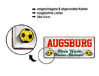 Blechschild ''Augsburg Mein Verein, meine Heimat'' 28x12cm