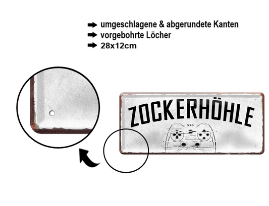 Blechschild ''Zockerhöhle'' 28x12cm