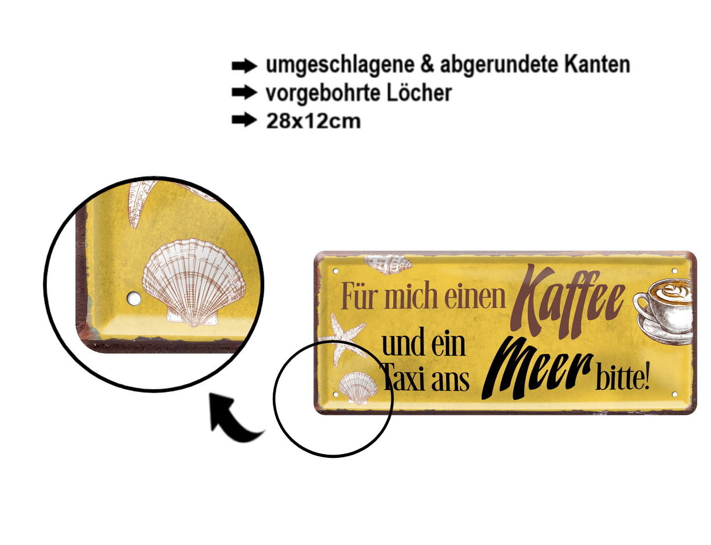 Blechschild ''Für mich einen Kaffee und ein Taxi ans Meer'' 28x12cm