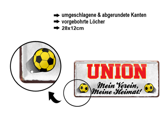 Blechschild ''Union Mein Verein, meine Heimat'' 28x12cm