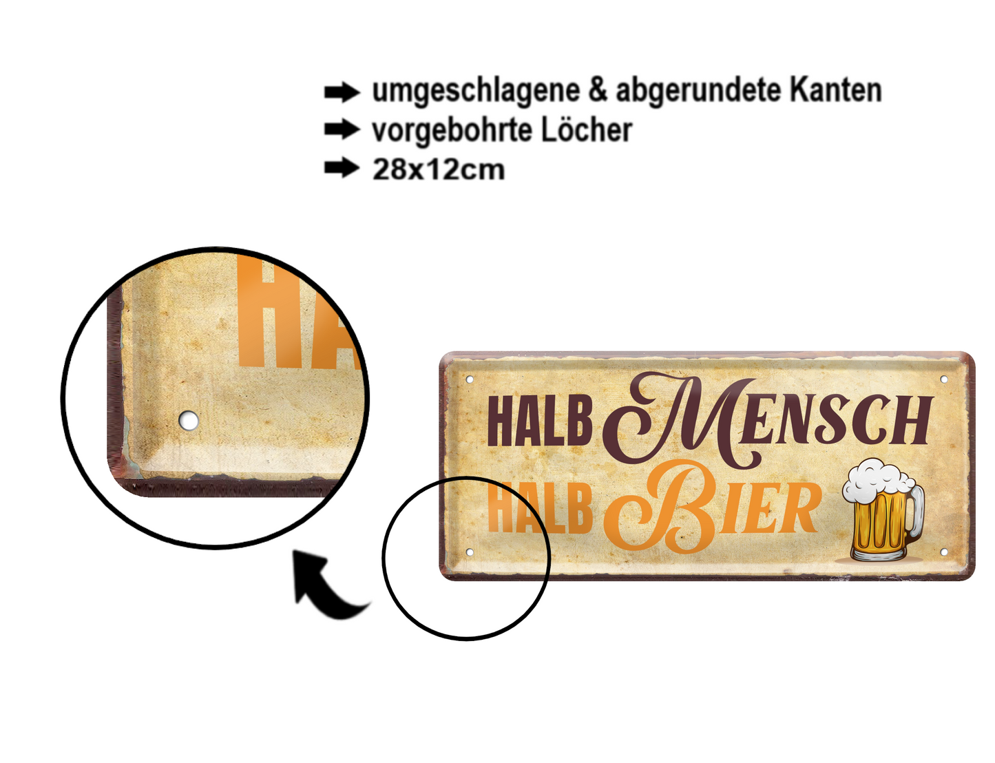 Blechschild ''Halb Mensch halb Bier'' 28x12cm