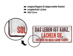 Blechschild ''Das Leben ist kurz. Lächeln sie solange Zähne haben'' 28x12cm