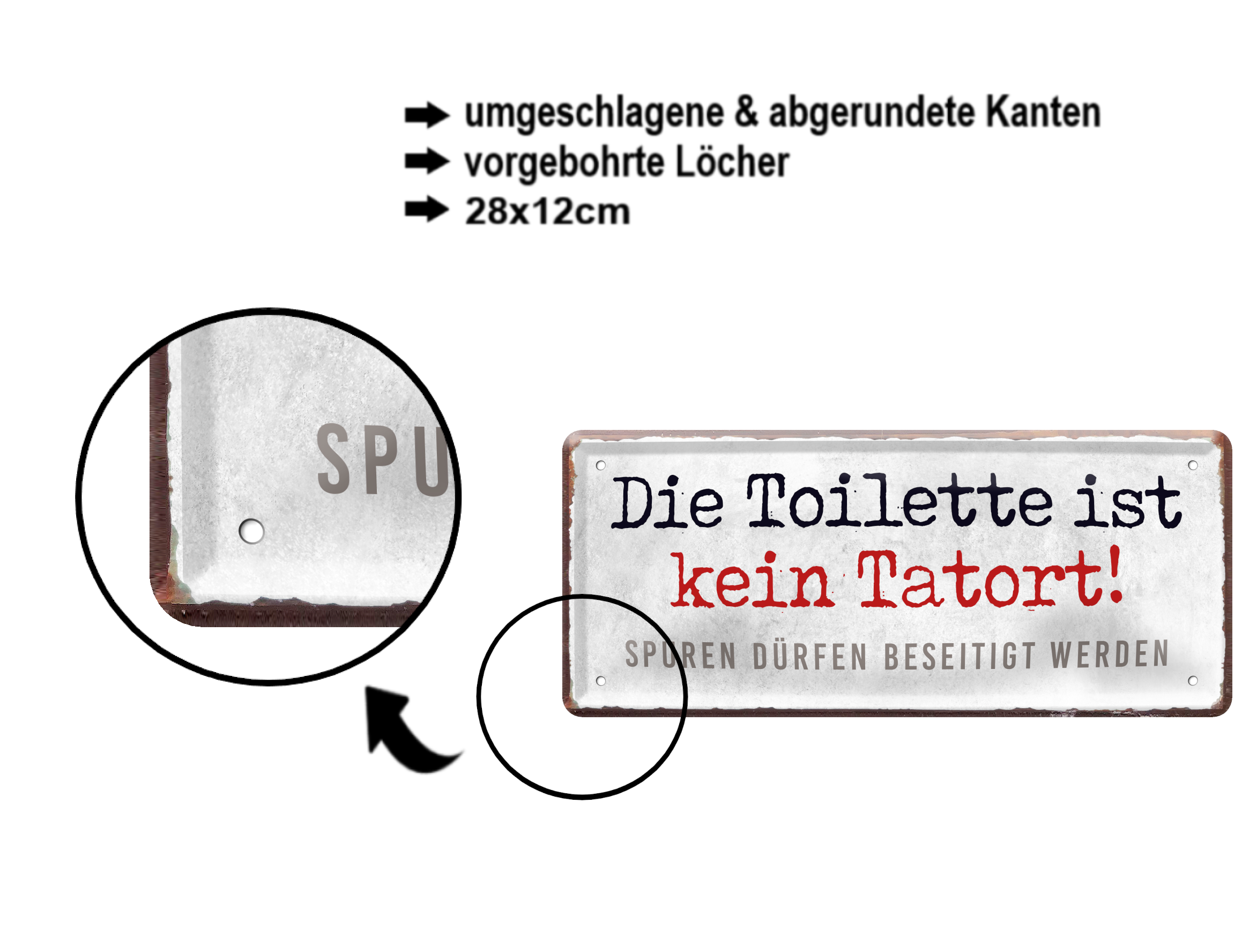 Blechschild ''Die Toilette ist kein Tatort'' 28x12cm