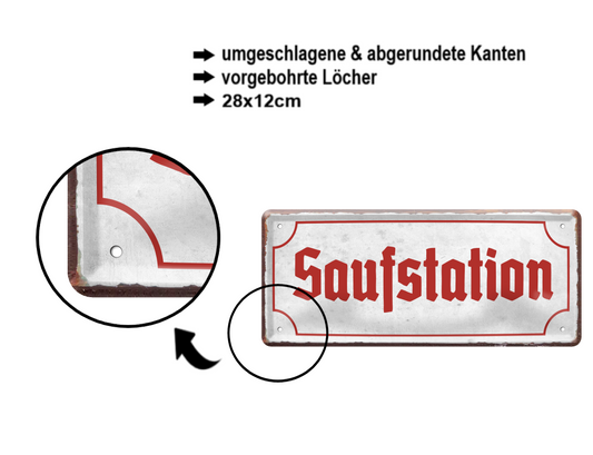 Blechschild ''Saufstation'' 28x12cm