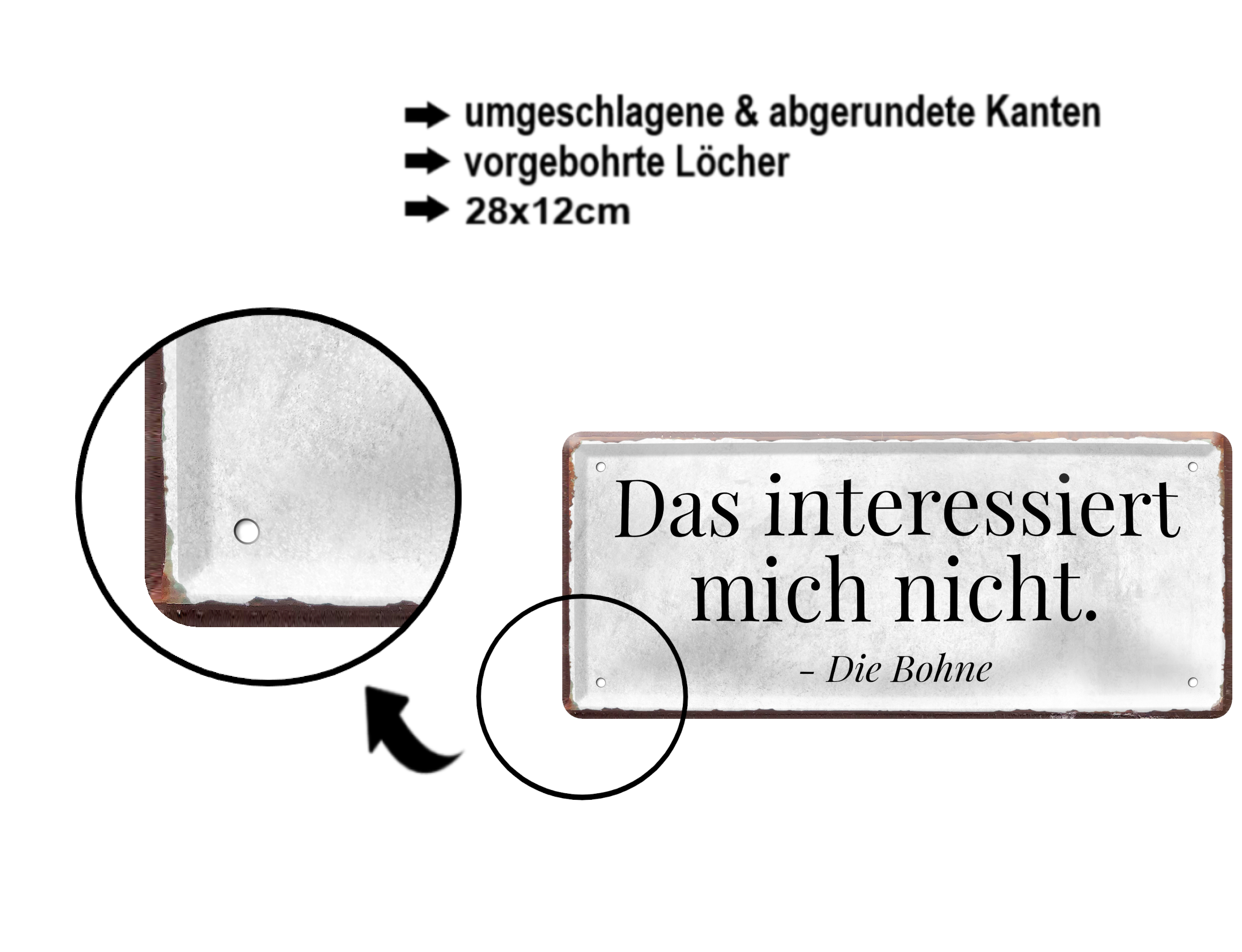 Blechschild ''Das interessiert mich nicht die Bohne'' 28x12cm