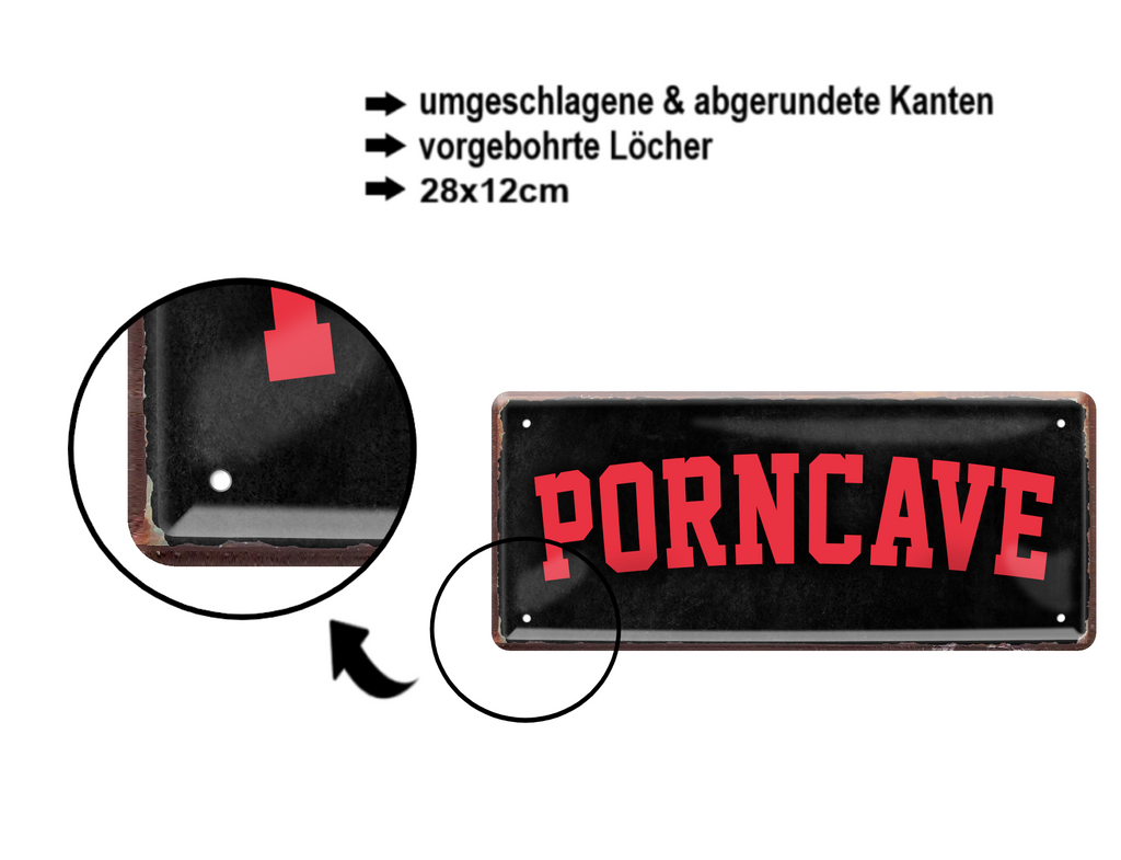 Blechschild ''Porncave''  28x12cm