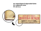 Blechschild ''Ich bin kein Dichter&Denker'' 28x12cm