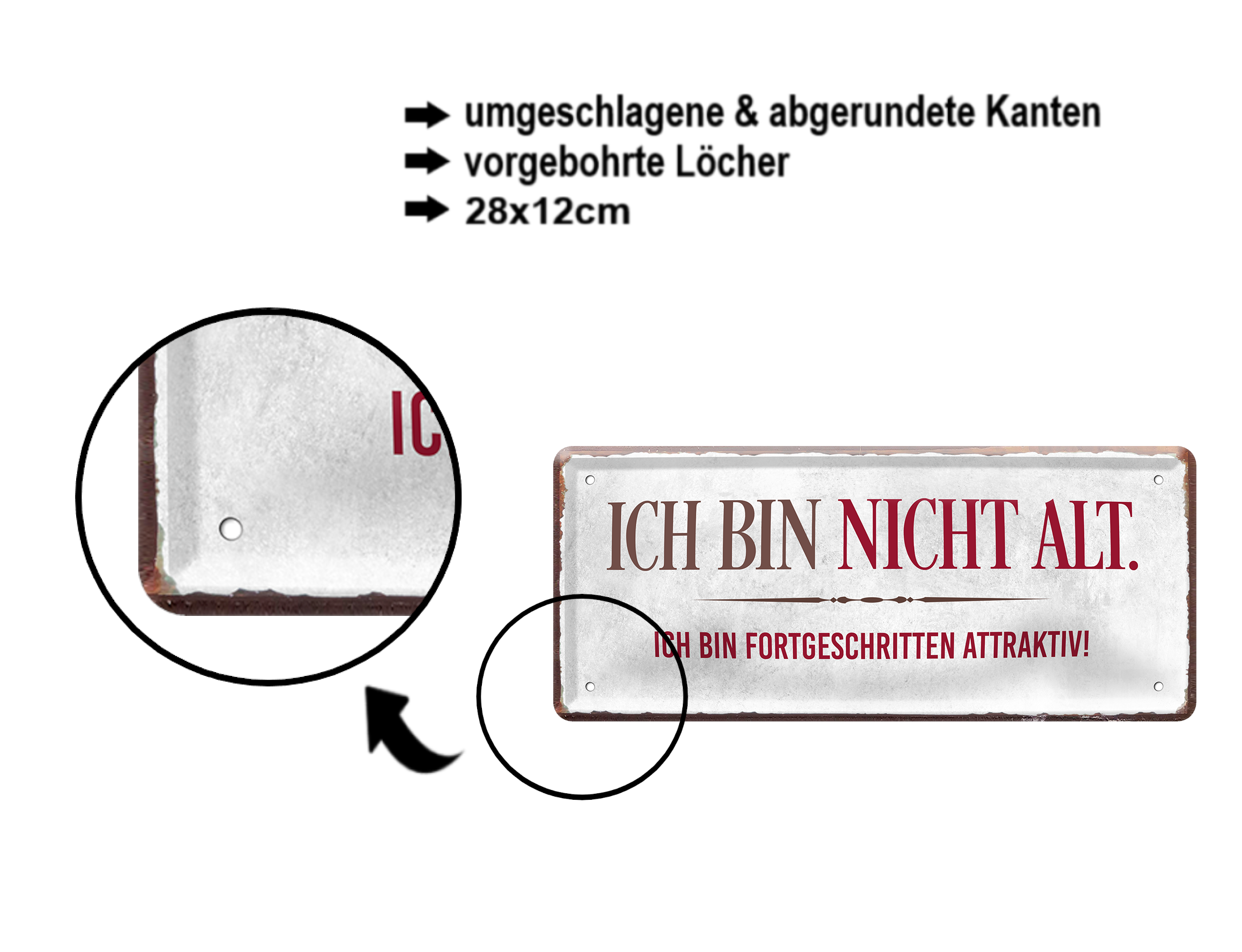 Blechschild ''Ich bin nicht alt fortgeschritten attraktiv'' 28x12cm