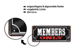 Blechschild ''Members Only'' 28x12cm