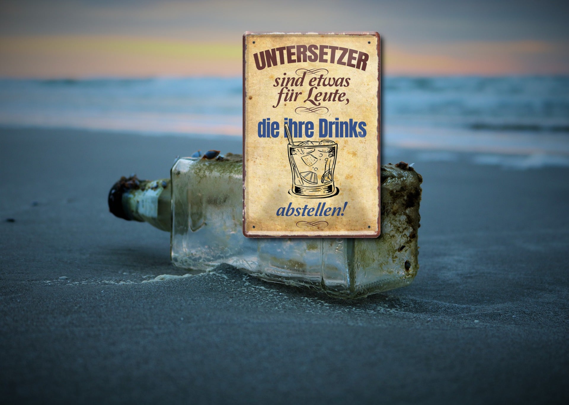 Blechschild ''Untersetzer sind.. die ihre Drinks abstellen'' 20x30cm